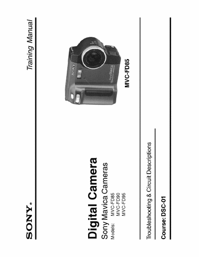 SONY MVC-FD85 Training Manual for Sony Mavica Cameras Circuit Description and Troubleshooting